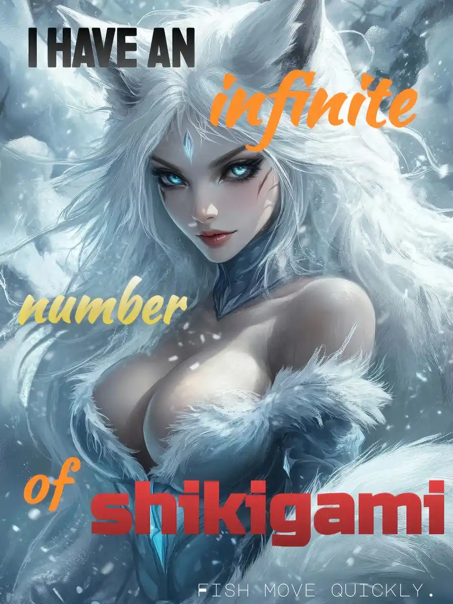 I have an infinite number of shikigami