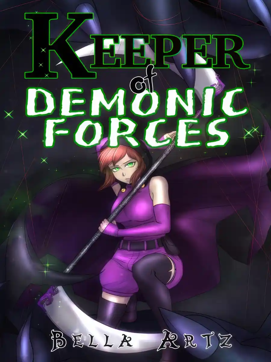 Keeper Of Demonic Forces [A Paranormal Vigilante Action Fantasy Story]