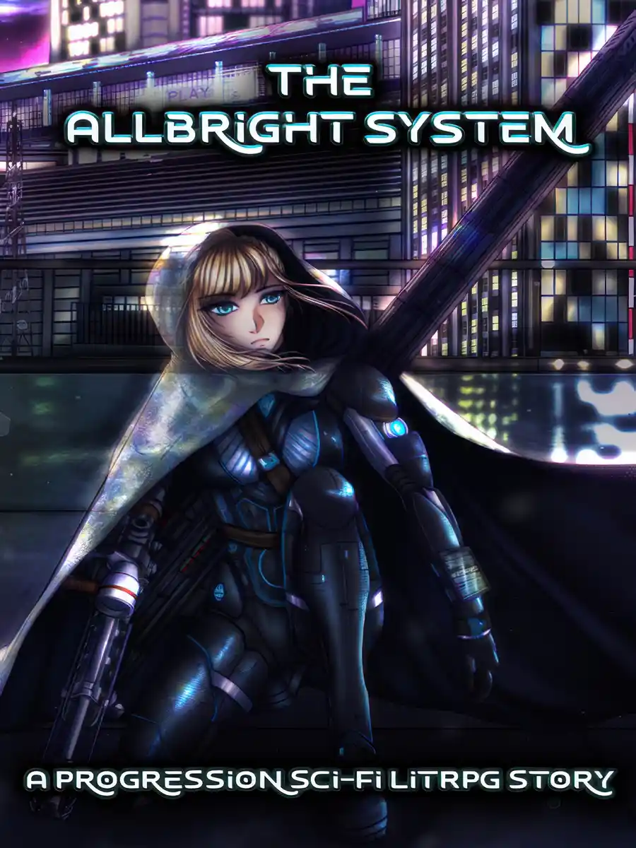 The Allbright System - A Sci-Fi Progression LitRPG Story