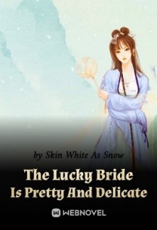 The Lucky Bride Is Pretty And Delicate